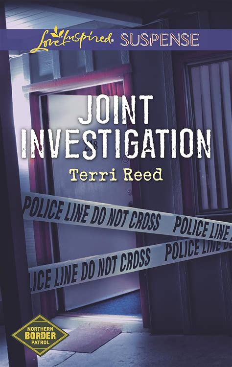 Joint Investigation Northern Border Patrol Reader