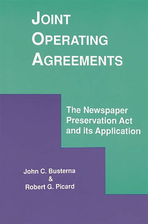 Joint Operating Agreements The Newspaper Preservation Act and its Application Reader