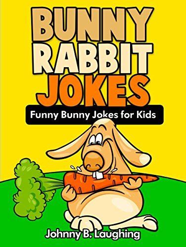 Jokes for Kids Funny Bunny and Rabbit Jokes for Kids Funny and Hilarious Rabbit Jokes for Kids Funny Jokes for Kids Epub