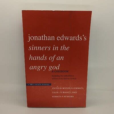 Jonathan Edwards s Sinners in the Hands of an Angry God A Casebook Kindle Editon