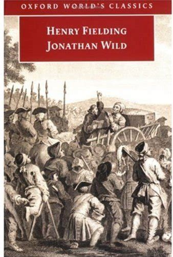 Jonathan Wild Oxford World s Classics PDF