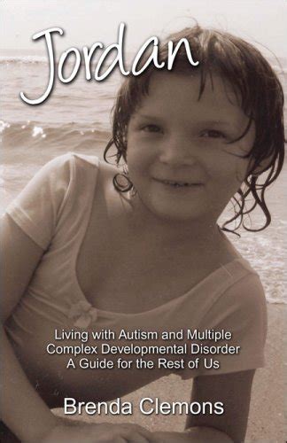 Jordan Living with Autism and Multiple Complex Developmental Disorder Reader