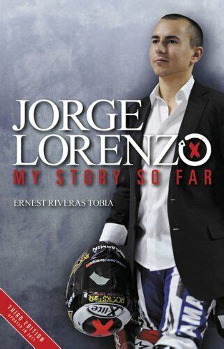 Jorge Lorenzo 3rd Edition: My Story So Far Ebook Kindle Editon