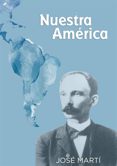 José Martí's Our America: A Legacy of Liberation and Unity