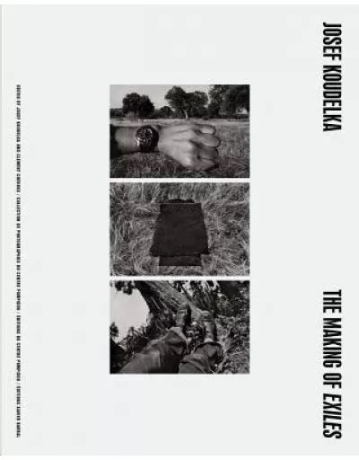 Josef Koudelka The Making of Exiles PDF