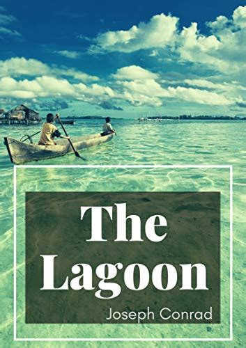 Joseph Conrad The Lagoon Reader