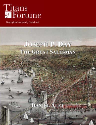 Joseph P. Day: The Great Salesman Ebook Reader