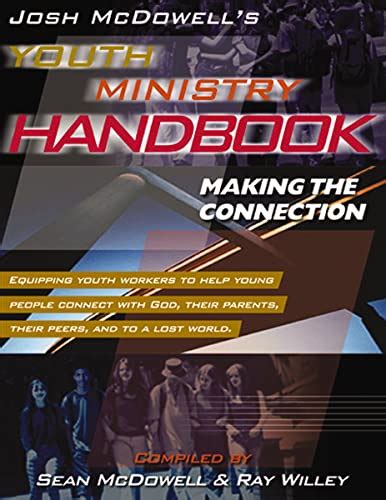 Josh Mcdowell s Youth Ministry Handbook Making The Connection Kindle Editon