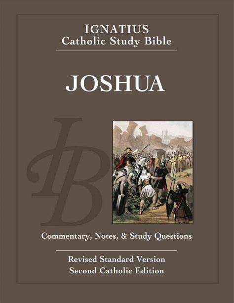 Joshua Ignatius Catholic Study Bible The Ignatius Catholic Study Bible Reader