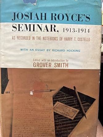 Josiah Royce's Seminar 1913-1914: As Recorded in the Notebooks of H PDF