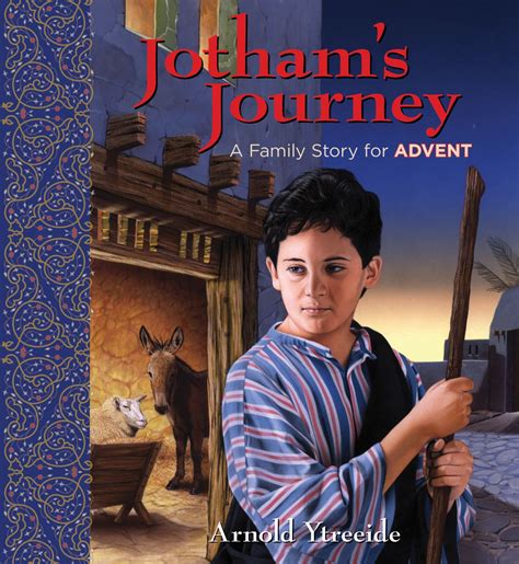 Jotham s Journey A Storybook for Advent