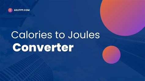 Joule Cal: The Ultimate Energy Conversion Tool