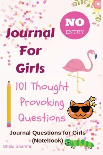 Journal For Girls 101 Thought Provoking Questions Journal Questions For Girls PDF