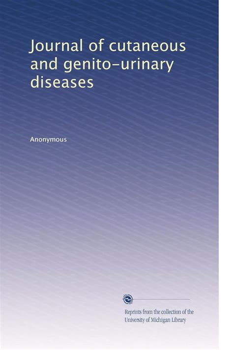 Journal of Cutaneous and Genito-Urinary Diseases Kindle Editon