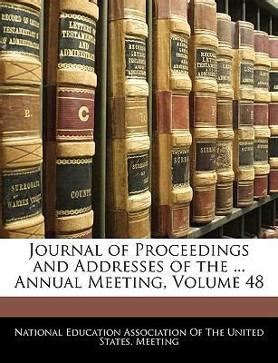 Journal of Proceedings and Addresses of the ... Annual Meeting Reader