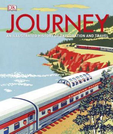 Journey An Illustrated History of Travel PDF