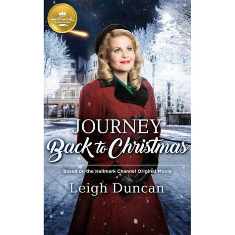 Journey Back to Christmas Based on the Hallmark Channel Original Movie Doc