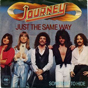 Journey Just the Same Way