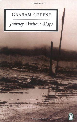 Journey Without Maps Penguin Classics Reader