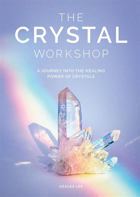 Journey into the Healing Power of Crystals