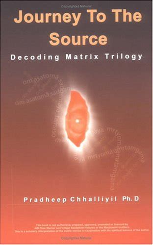 Journey to the Source Decoding Matrix Trilogy Kindle Editon