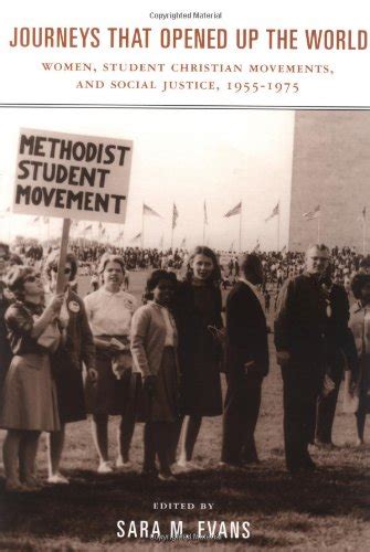 Journeys that Opened up the World Women Student Christian Movements and Social Justice 1955-1975 Kindle Editon
