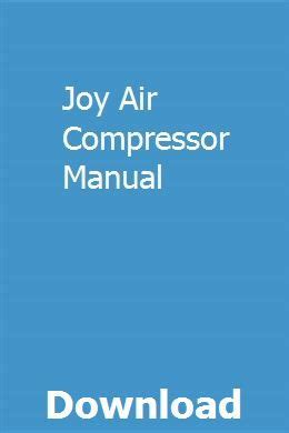 Joy Compressor Manual Ebook Doc