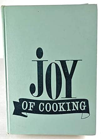 Joy of Cooking 1972 Edition Reader