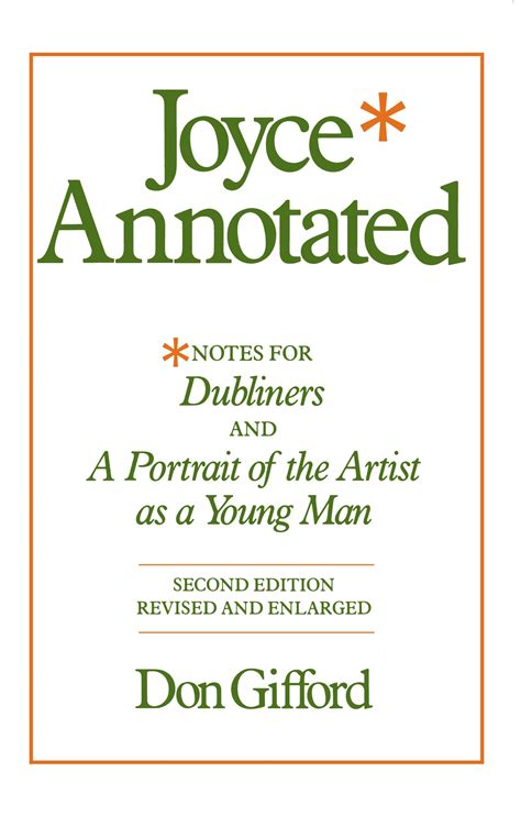 Joyce Annotated Notes for Dubliners and A Portrait of the Artist as a Young Man  Kindle Editon