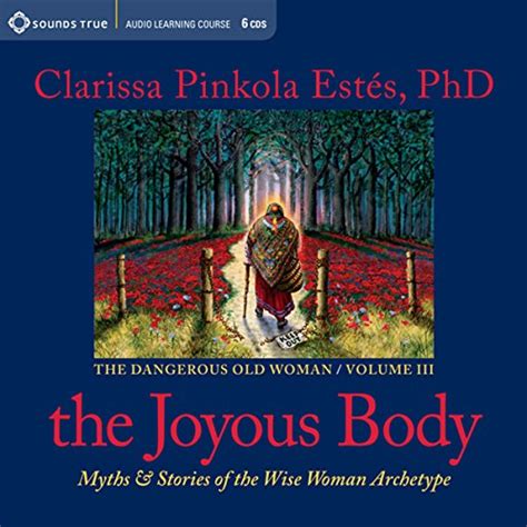 Joyous Body Myths and Stories of the Wise Woman Archetype Epub