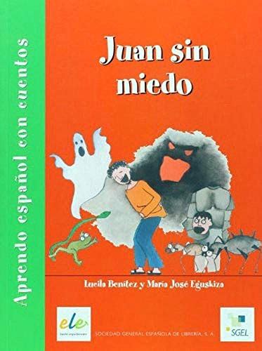 Juan sin miedo Spanish Edition