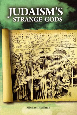 Judaism s Strange Gods