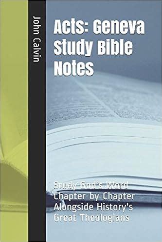 Jude Geneva Study Bible Notes Study God s Word Chapter-by-Chapter Alongside History s Great Theologians Kindle Editon