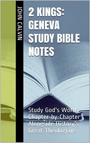 Judges Geneva Study Bible Notes Study God s Word Chapter-by-Chapter Alongside History s Great Theologians Reader