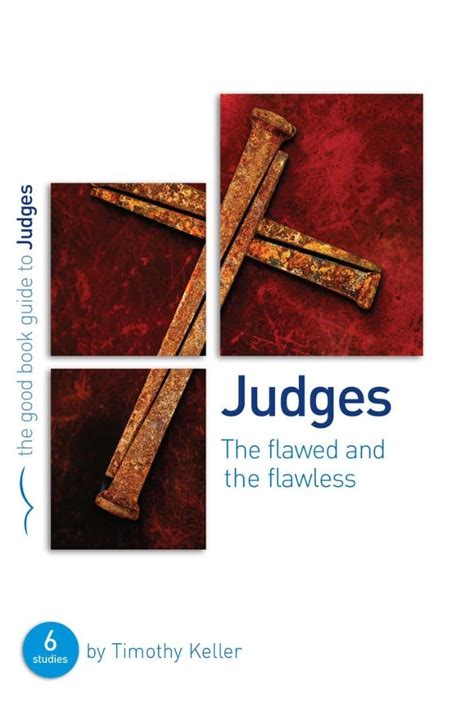 Judges The Flawed and the Flawless Good Book Guides Reader