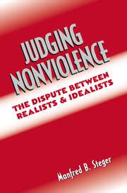 Judging Nonviolence The Dispute Between Realists and Idealists Kindle Editon