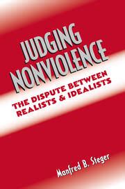 Judging Nonviolence The Dispute Between Realists and Idealists Kindle Editon