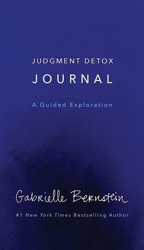 Judgment Detox Journal A Guided Exploration to Release the Beliefs That Hold you Back From Living a Better Life Reader