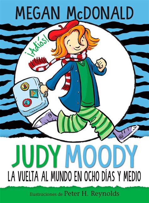 Judy Moody Y La Vuelta Al Mundo En Ocho Dias Y Medio Reader