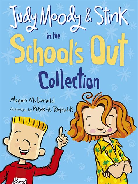 Judy Moody and Stink in the School s Out Collection