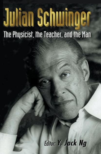 Julian Schwinger: The Physicist, the Teacher, and the Man Kindle Editon