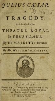 Julius Cæsar A tragedy As it is acted at the Theatre Royal in Drury-Lane By His Majesty s servants By William Shakespear Epub