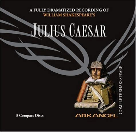 Julius Caesar Arkangel Complete Shakespeare Kindle Editon