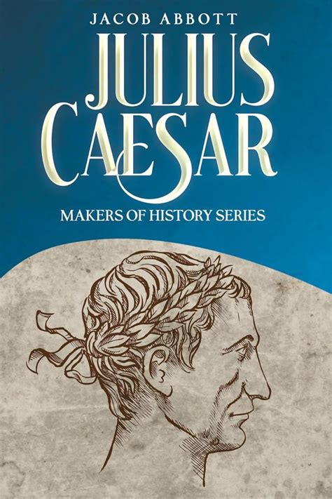 Julius Caesar Makers of History