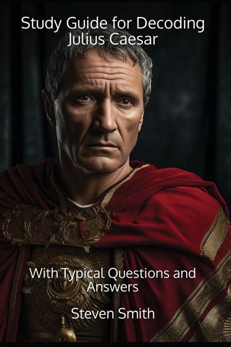 Julius Caesar Mcgraw Hill Study Guide Answers PDF