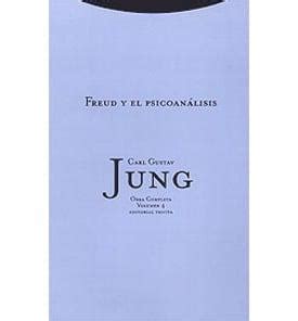 Jung Obra Completa Tomo 4 Freud y El Psicoan Spanish Edition Reader