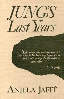 Jung s Last Years and Other Essays Jungian Classics Series Kindle Editon