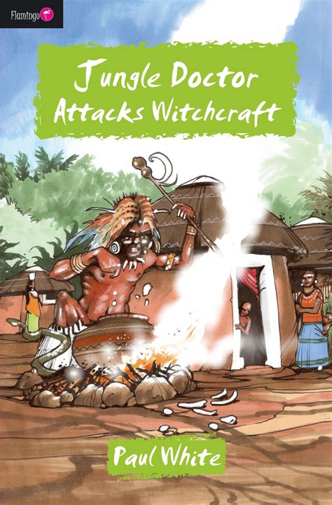 Jungle Doctor Attacks Witchcraft Jungle Doctor stories Book 14