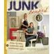 Junk Beautiful: Room by Room Makeovers with Junkmarket Style Doc