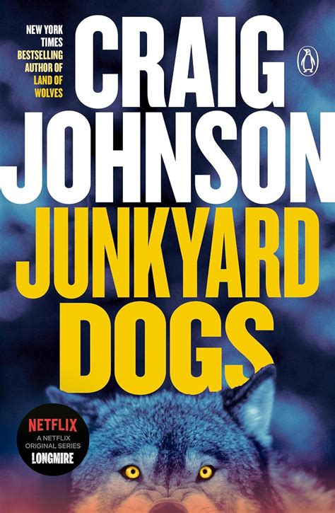 Junkyard Dogs Longmire Craig Johnson Doc